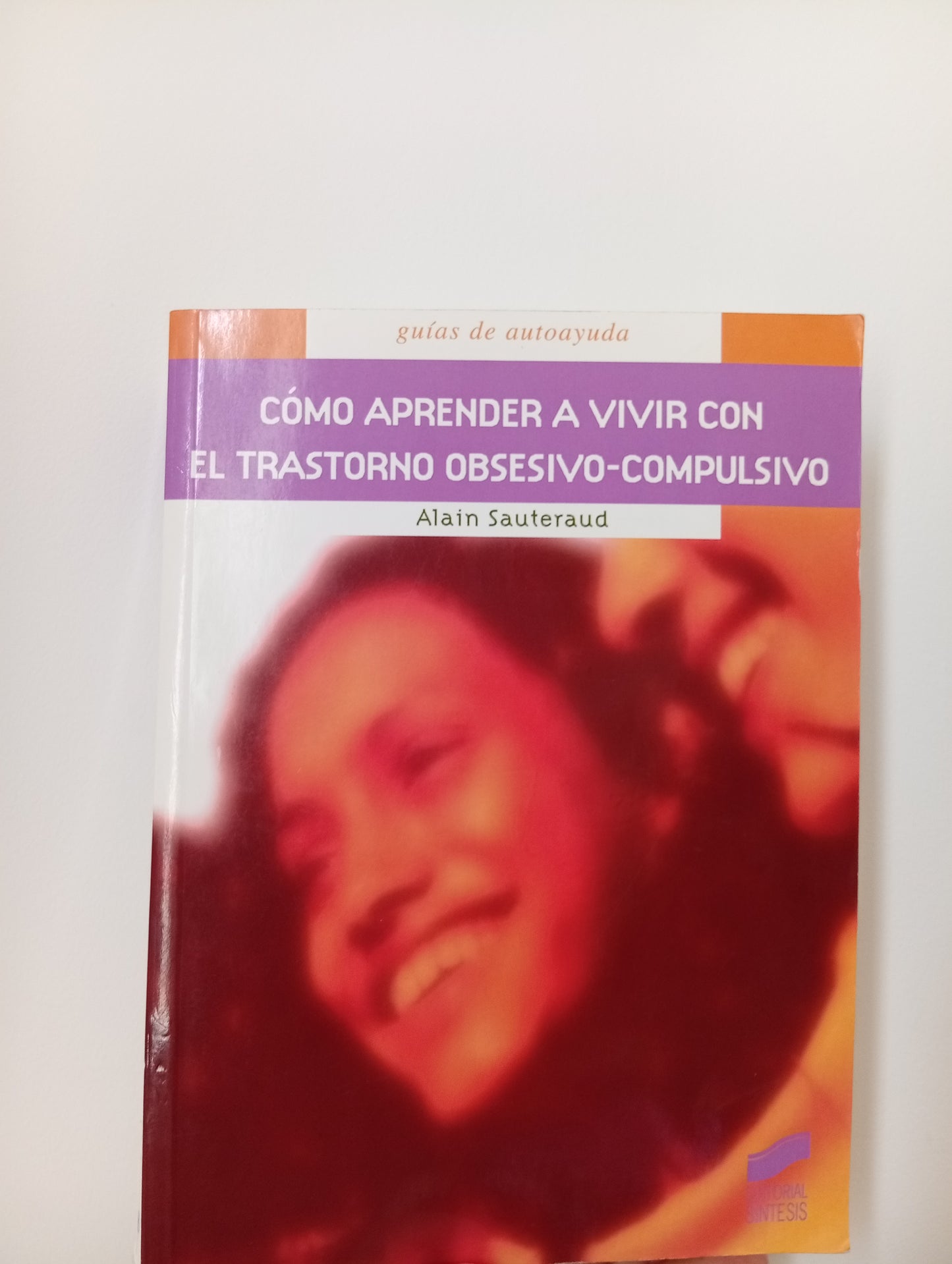 Cómo aprender a vivir con trastorno obsesivo-compulsivo