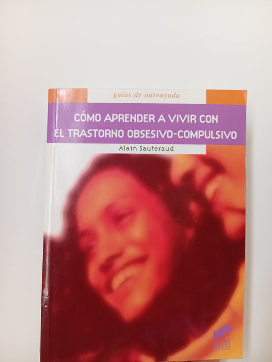 Cómo aprender a vivir con trastorno obsesivo-compulsivo