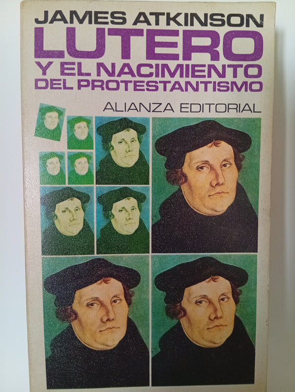 Lutero y el nacimiento del protestantismo