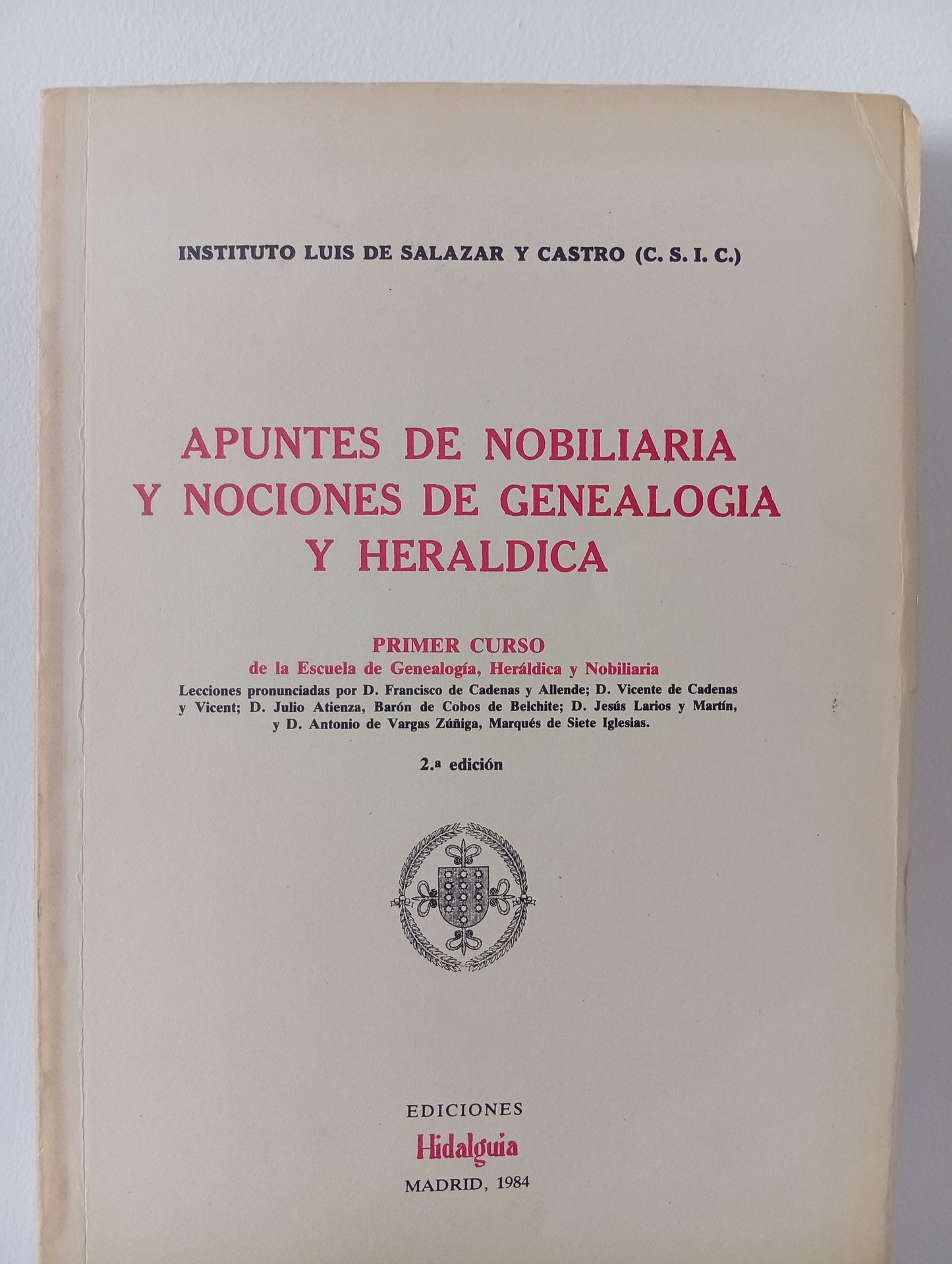 Apuntes de nobiliaria y nociones de genealogía y heráldica