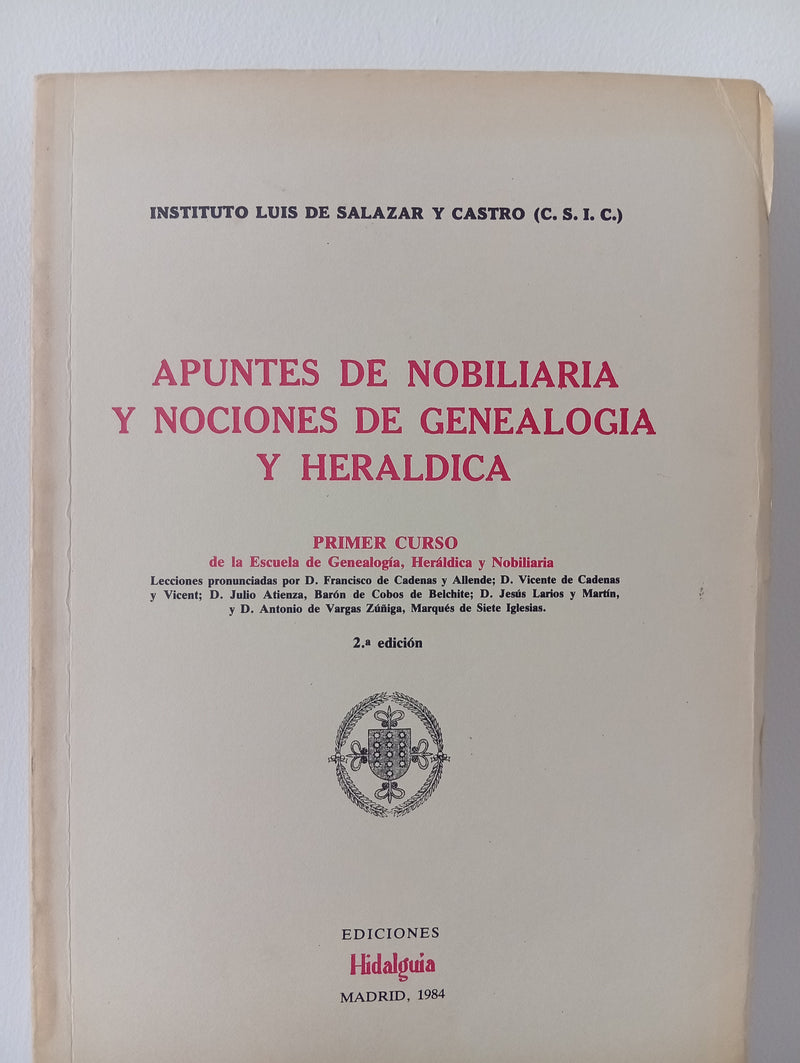 Apuntes de nobiliaria y nociones de genealogía y heráldica