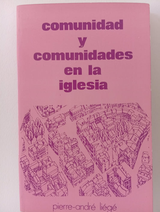 Comunidad y comunidades en la iglesia