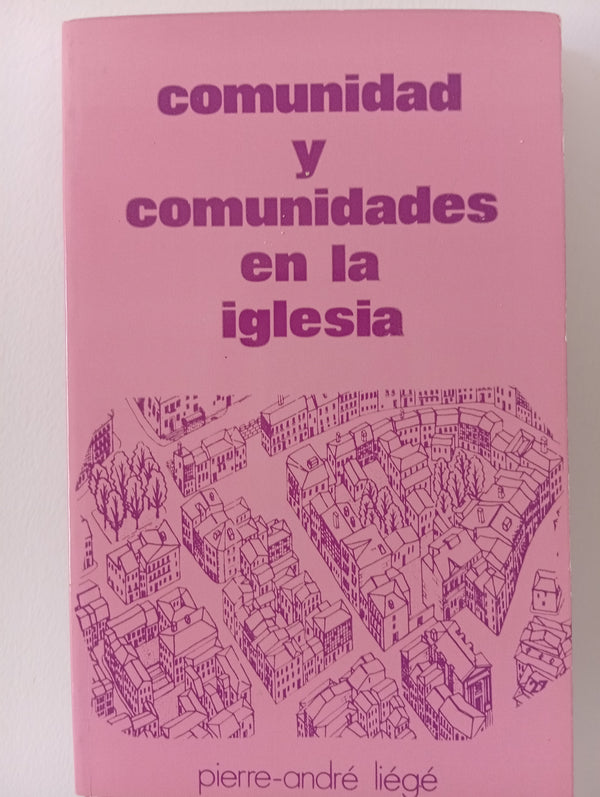 Comunidad y comunidades en la iglesia
