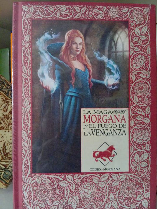 La Maga Morgana Y El Fuego De La Venganza