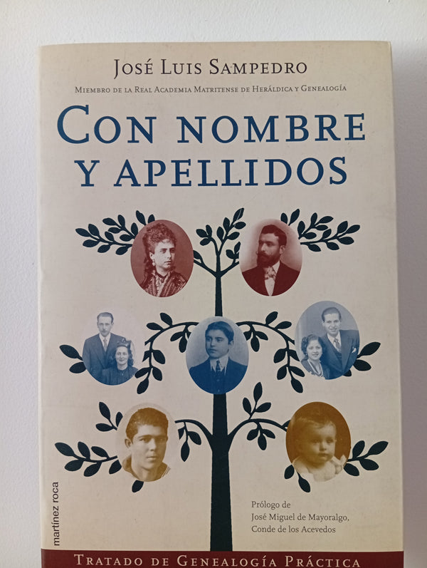 Con nombre y apellidos. Tratado de genealogía práctica