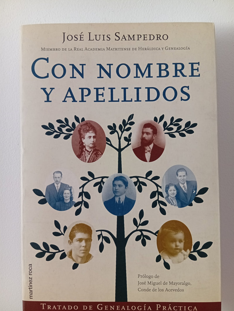 Con nombre y apellidos. Tratado de genealogía práctica