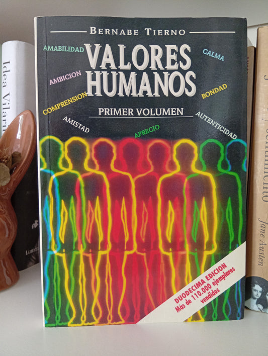 Valores humanos. Volumen I