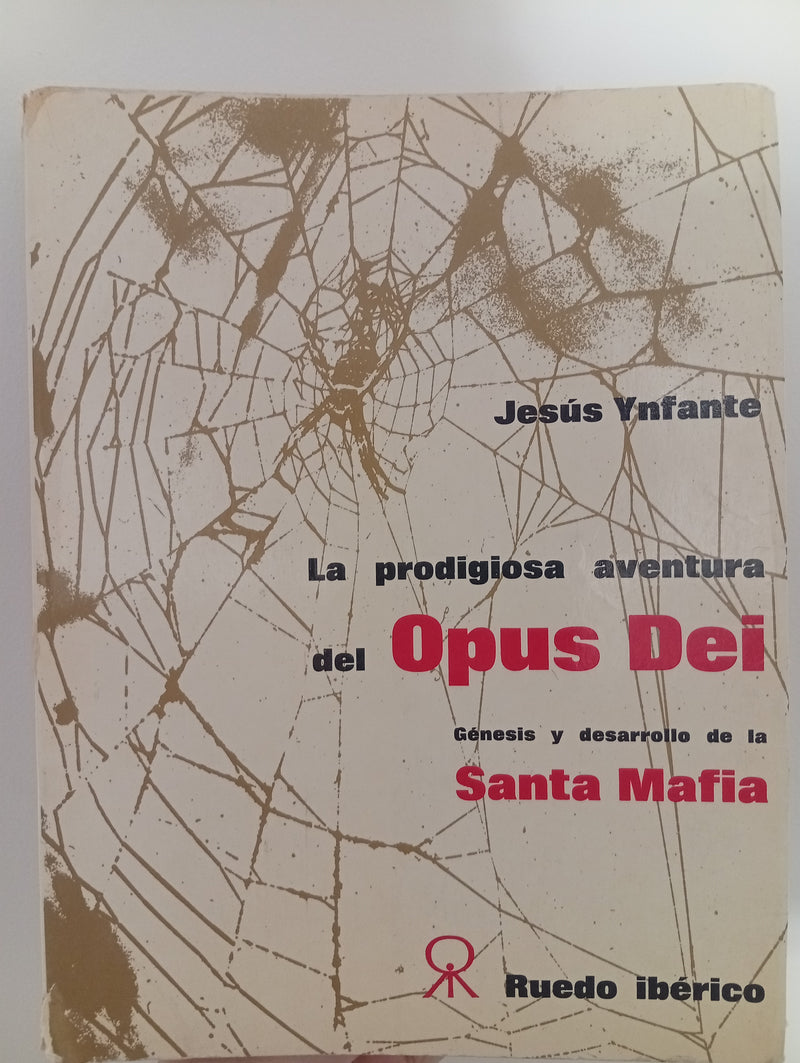 La prodigiosa aventura del Opus Dei