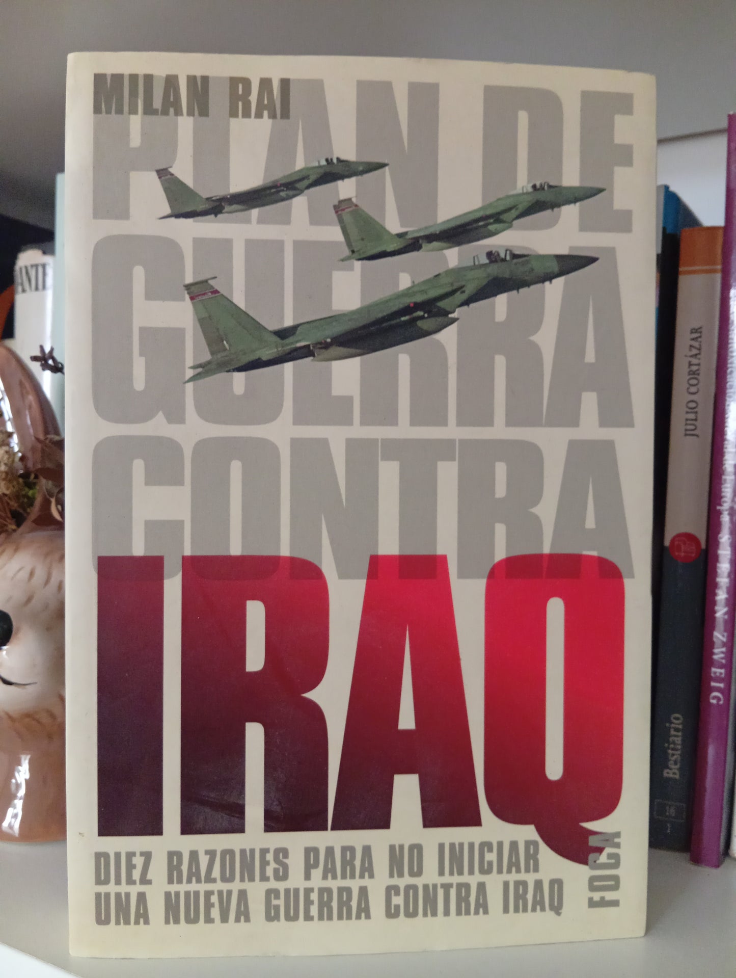 Plan de guerra contra Iraq: diez razones para no iniciar una nueva guerra contra Iraq