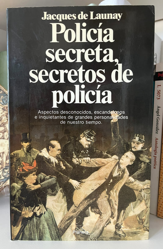Policia secreta, secretos de policía