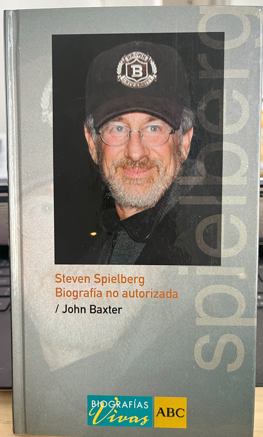 Steven Spielber,biografía no autorizada