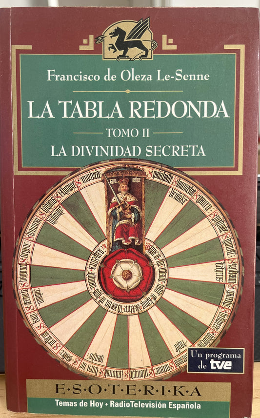La Tabla Redonda Tomo II. La Divinidad Secreta