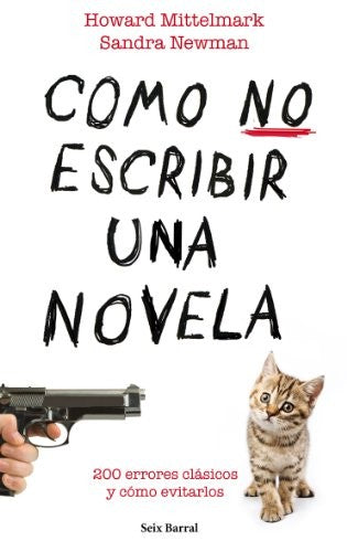 Cómo no escribir una novela (Biblioteca Abierta) (Spanish Edition)