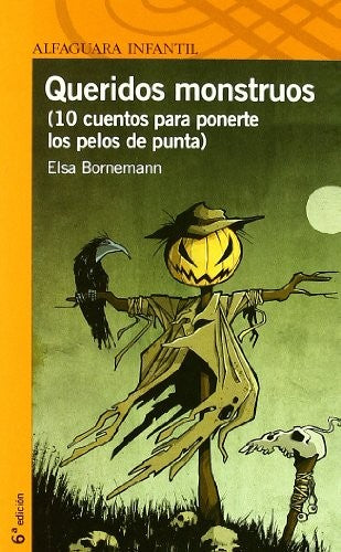QUERIDOS MONSTRUOS. (Spanish Edition)