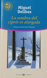 La sombra del ciprés es alargada