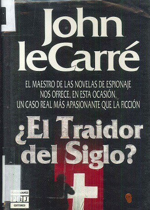 ¿El Traidor del Siglo?